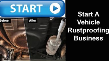 Start A Vehicle Rustproofing Business