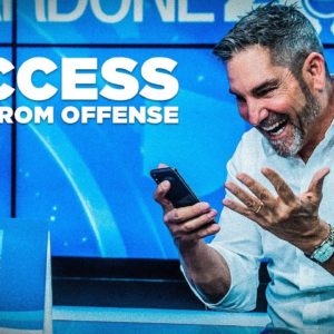 Success Comes from Offense - Grant Cardone