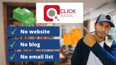 How To Make Money On Clickbank Without A Website And With Free Traffic 😮💵💰