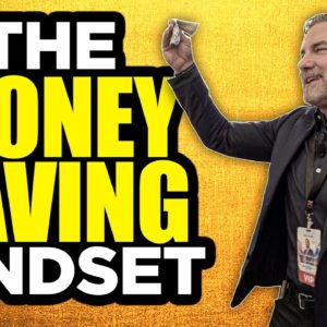 The Money Saving Mindset - Grant Cardone