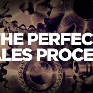 The Perfect Sales Process - Young Hustlers