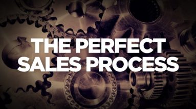 The Perfect Sales Process - Young Hustlers