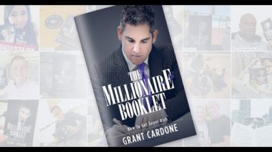 The Secret to Becoming a Millionaire - Grant Cardone