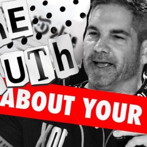 The Truth About Your Job - Grant Cardone