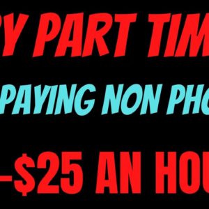 Still Hiring | Very Part Time Work From Home Job  | High Paying Non Phone Job | $20-$25 An Hour |