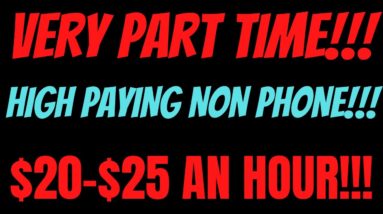 Still Hiring | Very Part Time Work From Home Job  | High Paying Non Phone Job | $20-$25 An Hour |