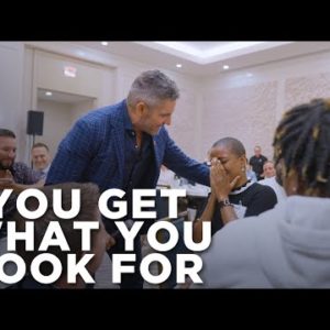 You get what you look for - Grant Cardone