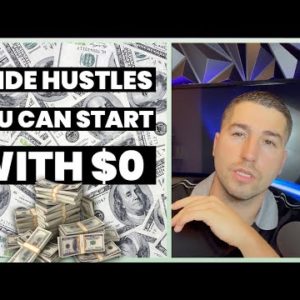 5 Side Hustles You Can Start With $0