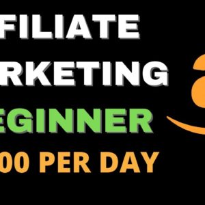 AMAZON Affiliate Marketing For BEGINNERS in 2022 [$300/Day]