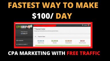 Fastest way to make $100/Day with CPA Affiliate marketing | Make money online 2022