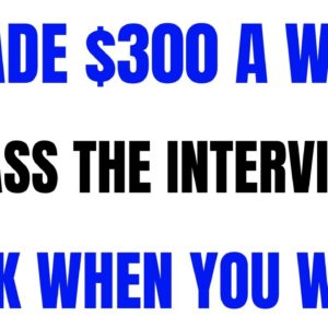 I Made $300 A Week | Bypass The Interview | Work Whenever  |  Work From Home Jobs | Side Hustle