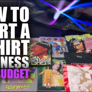 How To Start A T-Shirt Business On A Budget (The NEW BEST Way)