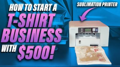 How To Start A T-Shirt Business With A Sublimation Printer