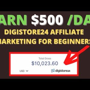 Digistore24 Affiliate Marketing  Free Traffic | High Sale | $500/Day Strategy