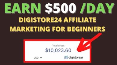 Digistore24 Affiliate Marketing  Free Traffic | High Sale | $500/Day Strategy