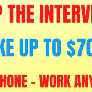 Skip The Interview | Non Phone - Work Anytime | Make Up To $7000 | Best Non Phone Work From Home Job