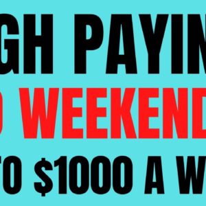 High Paying | No Weekends | Up to $1000 A Week | Best Work From Home Jobs | Remote Jobs 2022 |Online