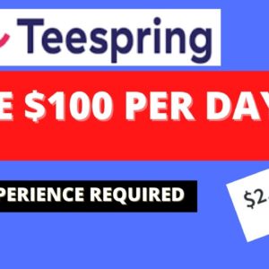 How to Make Money with Teespring, Step by Step Teespring Tutorial, Earn Passive Income