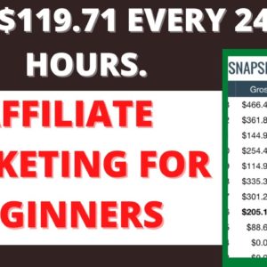 PROOF: Make $119.71 For Free (Every 24 Hours) Affiliate Marketing For Beginners With Free Traffic