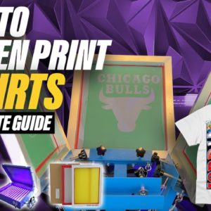 How To Screen Print T-Shirts (Screen Printing For Beginners) The ULTIMATE Guide