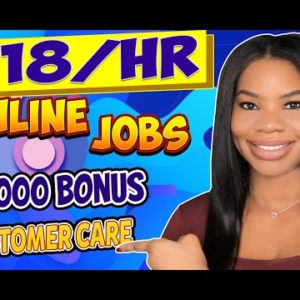 🤑 *APPLY ASAP!!* $18/hr Customer Care Work-From-Home Job! $1,000 Sign-On BONUS + Little Experience!