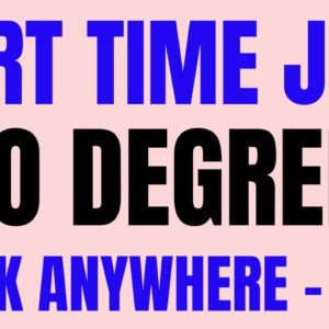 Part Time | No Degree | Work Anywhere - USA | Best Work From Home Job Hiring Now 2022 | Remote Jobs