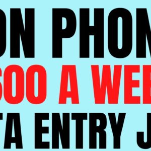 Non Phone | Data Entry | $600 A Week | Best Online Work From Home Jobs | Remote Jobs Hiring Now 2022