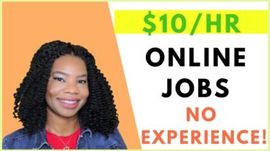 💻 Earn $10 per hour! | Online, Remote Work-At-Home Jobs August 2019