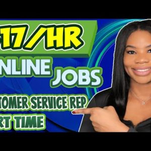 🟢 $17 HOURLY Part-Time Work-From-Home Jobs | Little Experience Required!