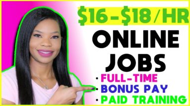 🏡 $16-$18 Hourly Work-From-Home Jobs! ENTRY LEVEL + BONUSES | Apply NOW!