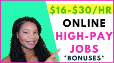 Earn $16-$30 per hour High-Paying Online Jobs! | Online, Remote Work-At-Home Jobs September 2019