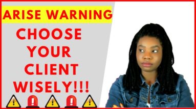 Arise.com WARNING🚨: Choose your client wisely!!! | Work-At-Home Jobs 2020