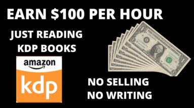 Website Paying $100 Per Hour For Reading Amazon KDP Books-Make Money Online 2022-Earn Passive Income