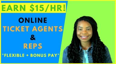 Now Hiring Ticket Agents & Customer Service Reps! Online, Remote Work From Home Jobs | January 2019