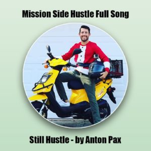 Still Hustle (Mission Side Hustle Outro) - by Anton Pax