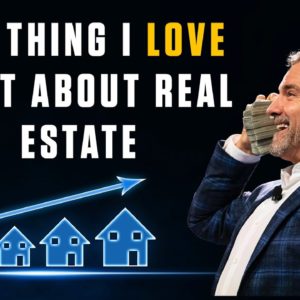 The thing I LOVE MOST about REAL ESTATE