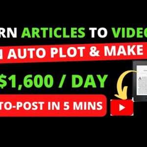 How To Make Money On YouTube TURNING Articles Into Videos For FREE ($22,000/Mo Niche)