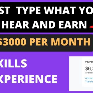 Earn $0.90 Every 60 Seconds For Just Typing What hear ( Make Money Online 2022 )