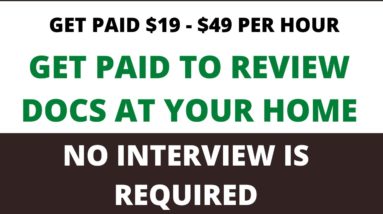 (NO Interview Required!) Get Paid $19 - $46 per hour to Review Docs! | Part-Time Work from Home Job