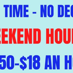 Part Time - No Degree | Weekend Hours | $16.50 -$18 An Hour | Work From Home Job | Online Job 2022