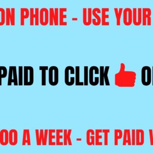 Easy Non Phone - Use Your Phone |  Get Paid To Click 👍 or 👎 | $100 A Week - Work From Home Job