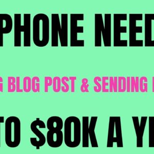 No Phone Needed |Writing Blog Posts & Sending Emails | Up to $80K  | Non Phone Work From Home Job