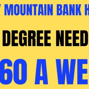 Rocky Mountain Bank Hiring | No Degree | $660 A Week | Work From Home Job | Online Job Hiring Now