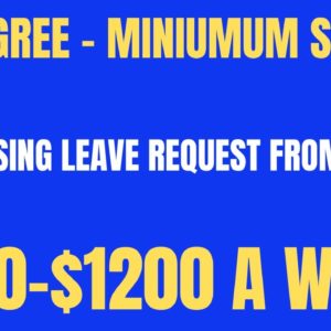 No Degree  | Processing Leave Request From Home | $720-$1200 A Month Work From Home Job Hiring Now