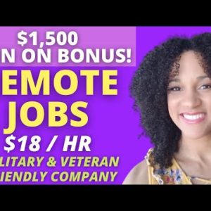 🤑$1500 BONUS! 2500+ REMOTE JOBS | Paid Training, NO Degree, Little Experience! Work From Home Jobs