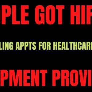 People Got Hired | Scheduling Appts For Healthcare Techs | Equipment Provided | Work From Home Job