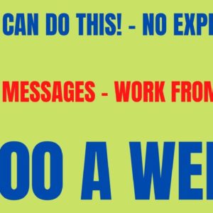 Anyone Can Do This - No Experience | Taking Messages From Home | $600 A Week Work From Home Job