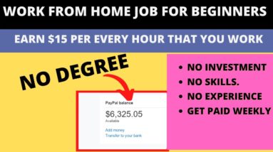 Earn $15 /Hour To Do Simple Tasks | Make Money Online For Beginners| Work From Home Without A Degree