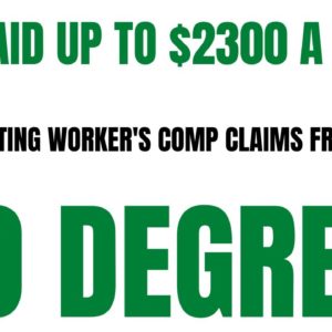 Get Paid UP To $2300 A Week Work From Home Job | Underwriting Worker's Comp Claims | No Degree