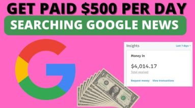 Earn $500+ Per Day with Google News 🔥 (Make Money Online from Google)